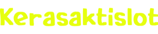 Kerasaktislot